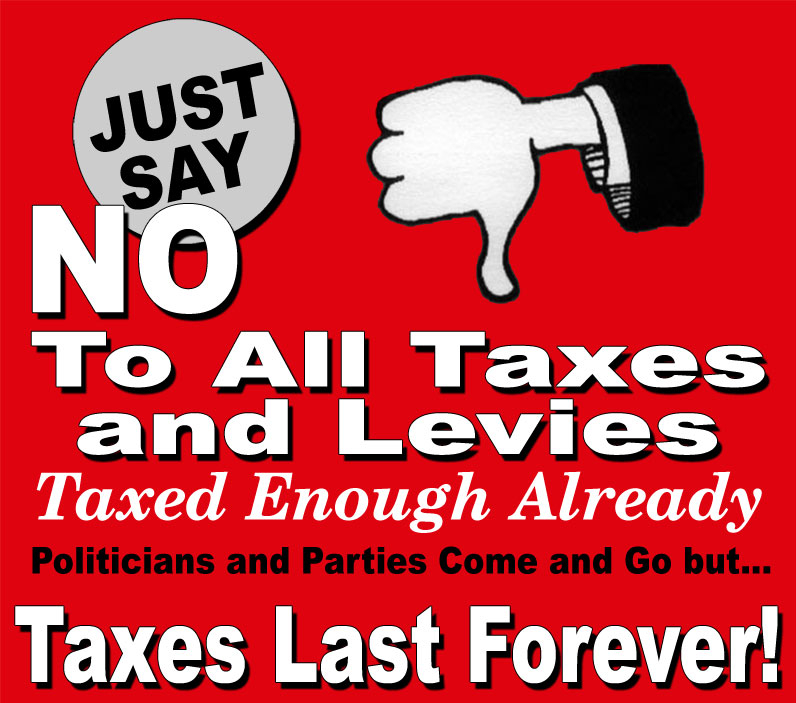 No to taxes